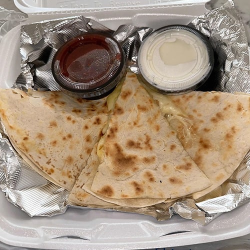 Try our quesadillas